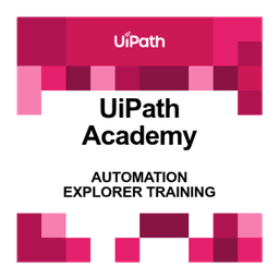 UiPath Explorer Certified badge